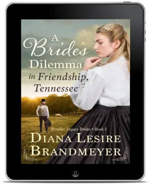 A Bride's Dilemma in Friendship, Tennessee Book 1 (Ebook)