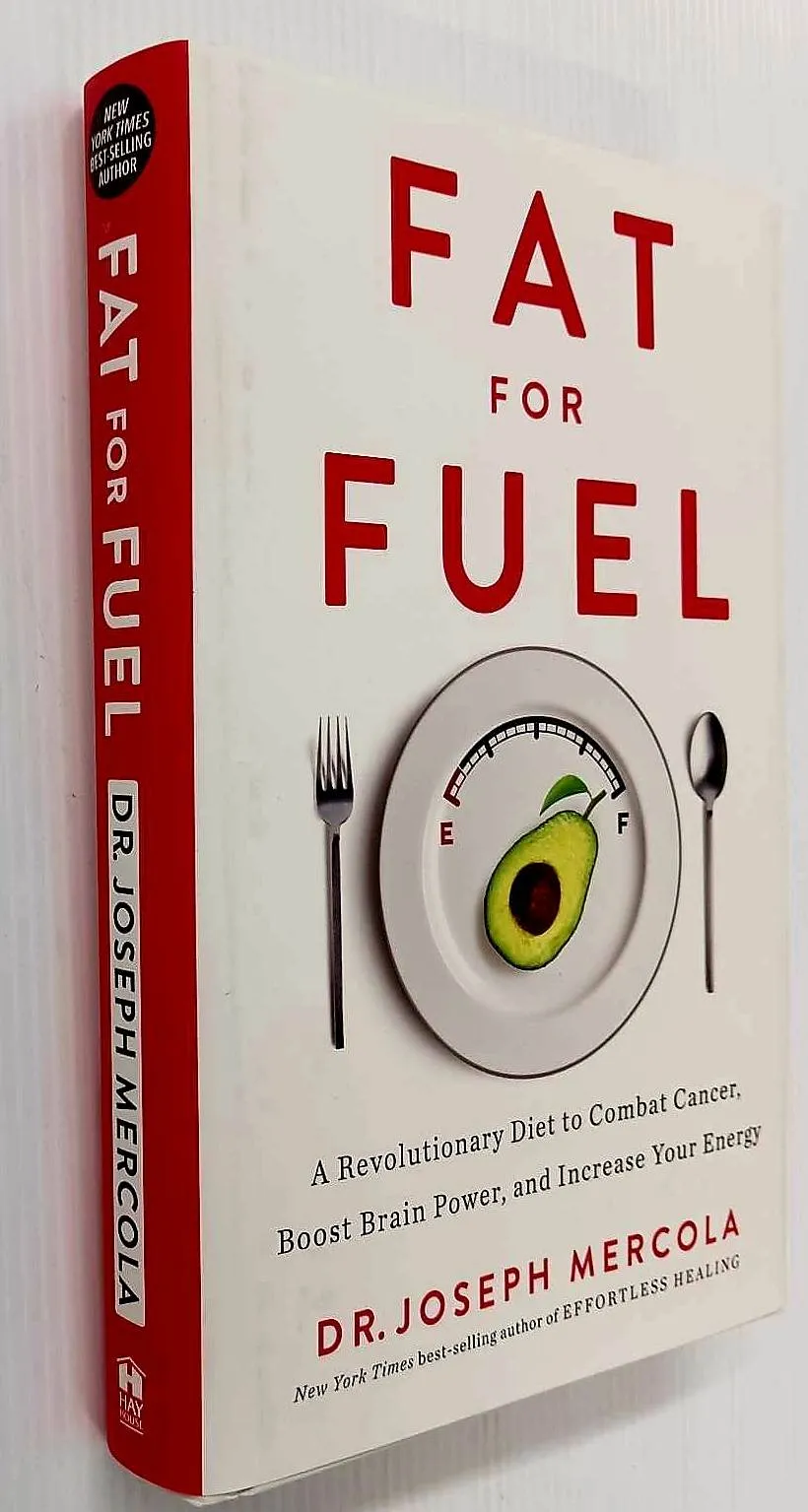 FAT FOR FUEL - Joseph Mercola