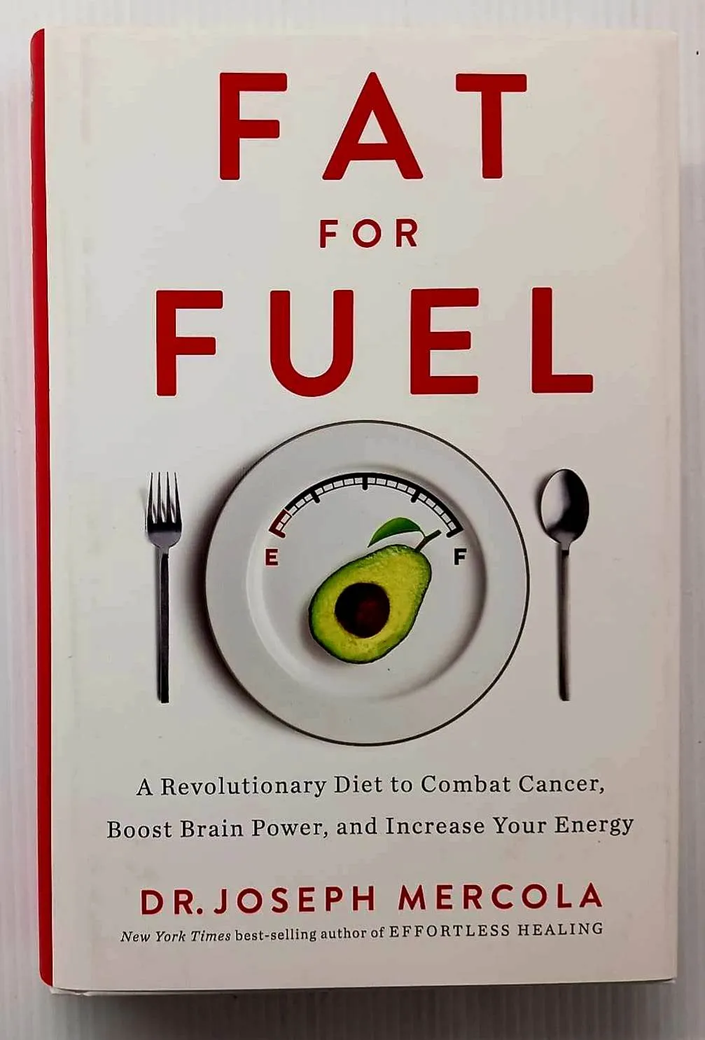 FAT FOR FUEL - Joseph Mercola