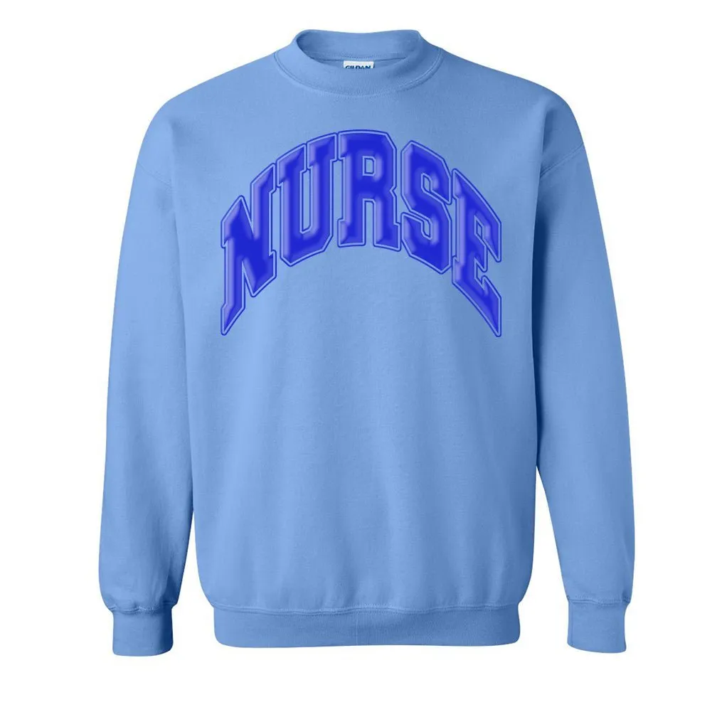 'Nurse' PUFF Crewneck Sweatshirt