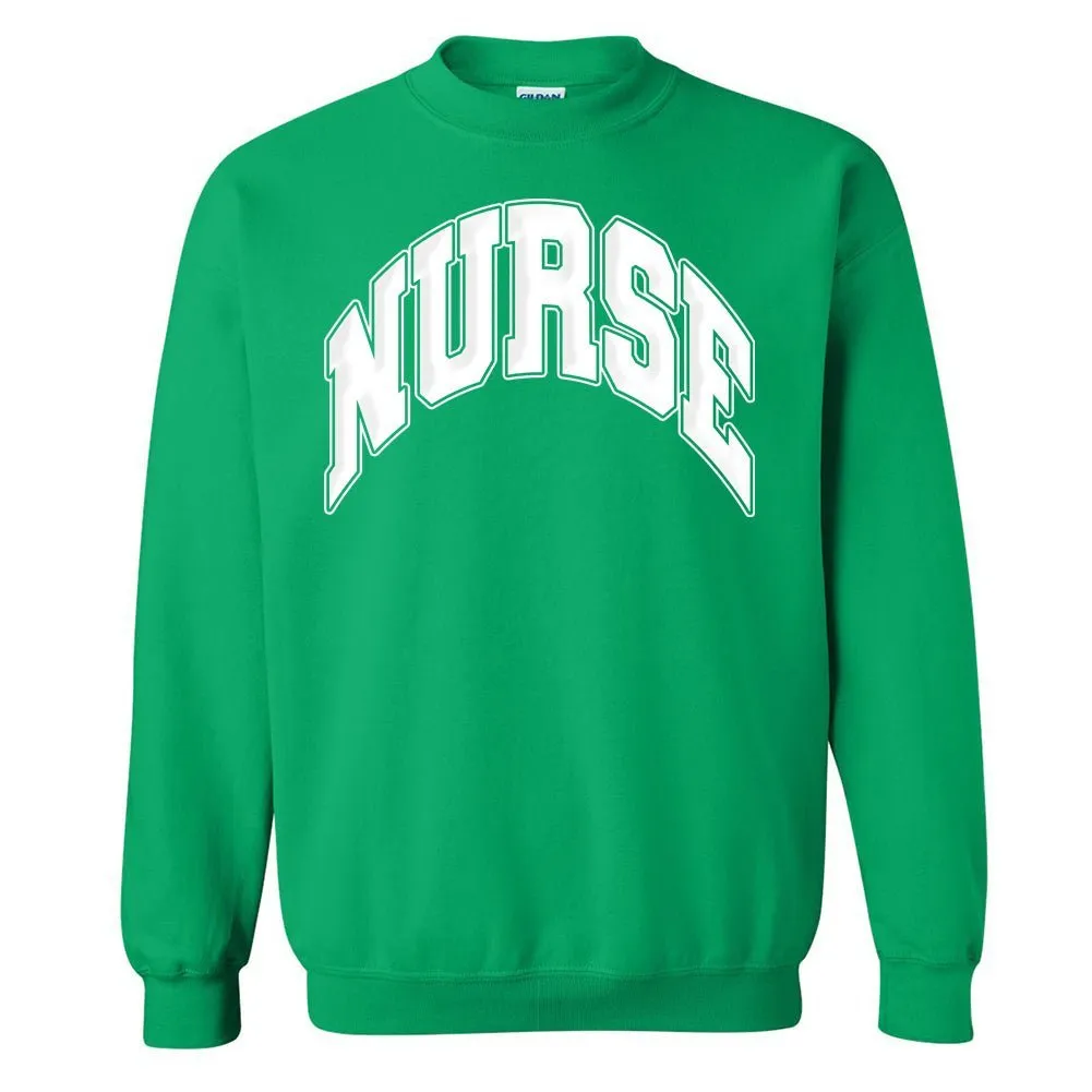 'Nurse' PUFF Crewneck Sweatshirt