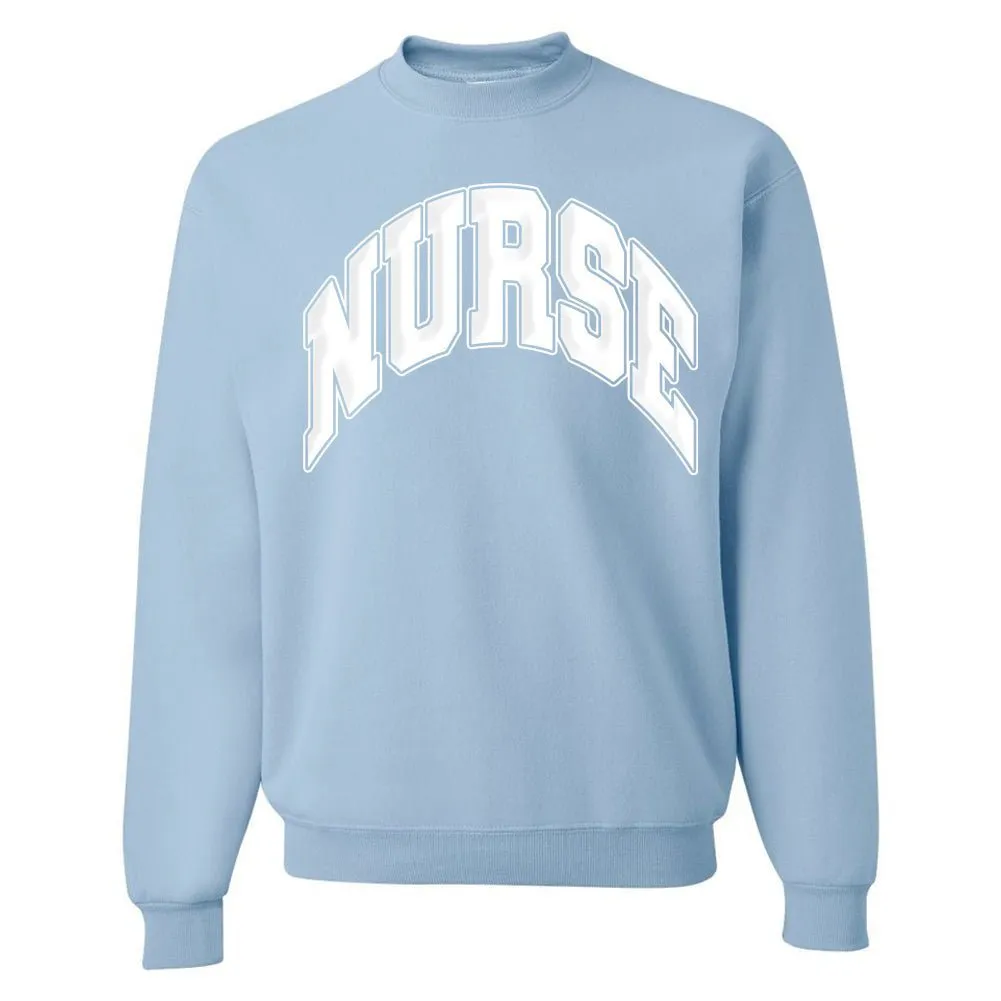 'Nurse' PUFF Crewneck Sweatshirt