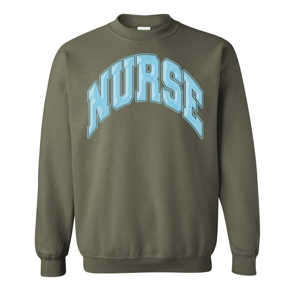 'Nurse' PUFF Crewneck Sweatshirt