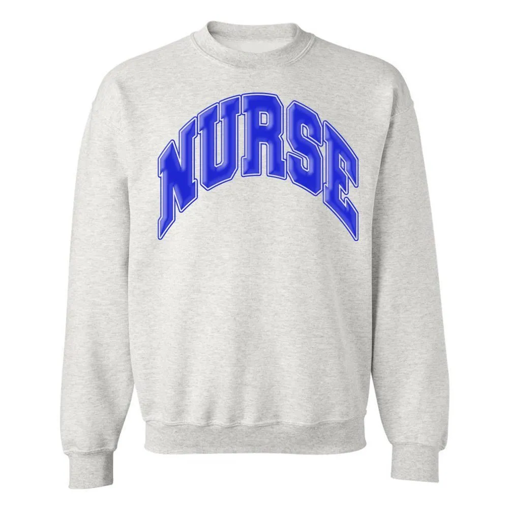 'Nurse' PUFF Crewneck Sweatshirt