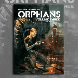 ORPHANS vol. 3, by Roberto Recchioni and Emiliano Mammucari