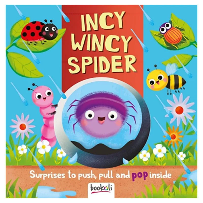 PUSH, PULL, POP: INCY WINCY SPIDER BOOK