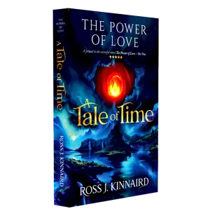 The Power of Love A Tale of Time - Paperback