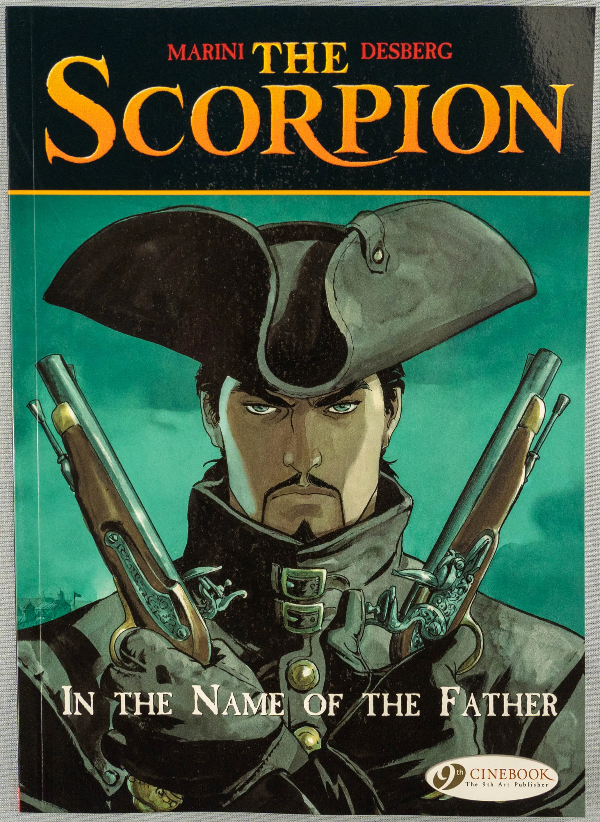 THE SCORPION Volume 5 In the Name of the Father Cinebook Paperback Comic Book by Marini / Desberg